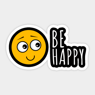 Be Happy And Think Happy Inspirational Quote Sticker